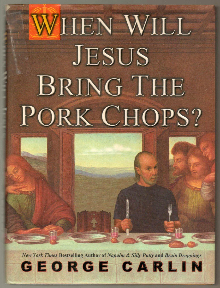 When Will Jesus Bring the Pork Chops?