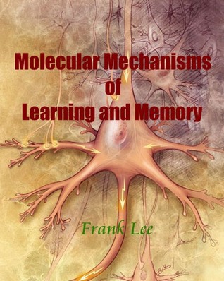 Molecular Mechanisms of Learning and Memory