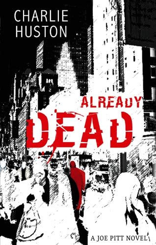 Already Dead: A Joe Pitt Novel, Book 1