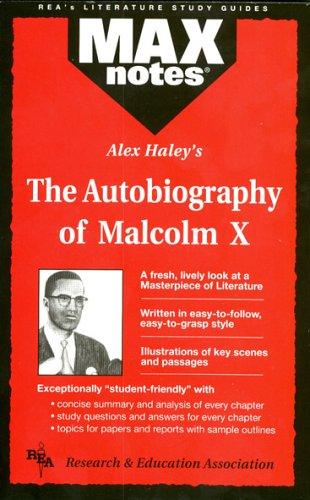 Alex Haley's the Autobiography of Malcolm X